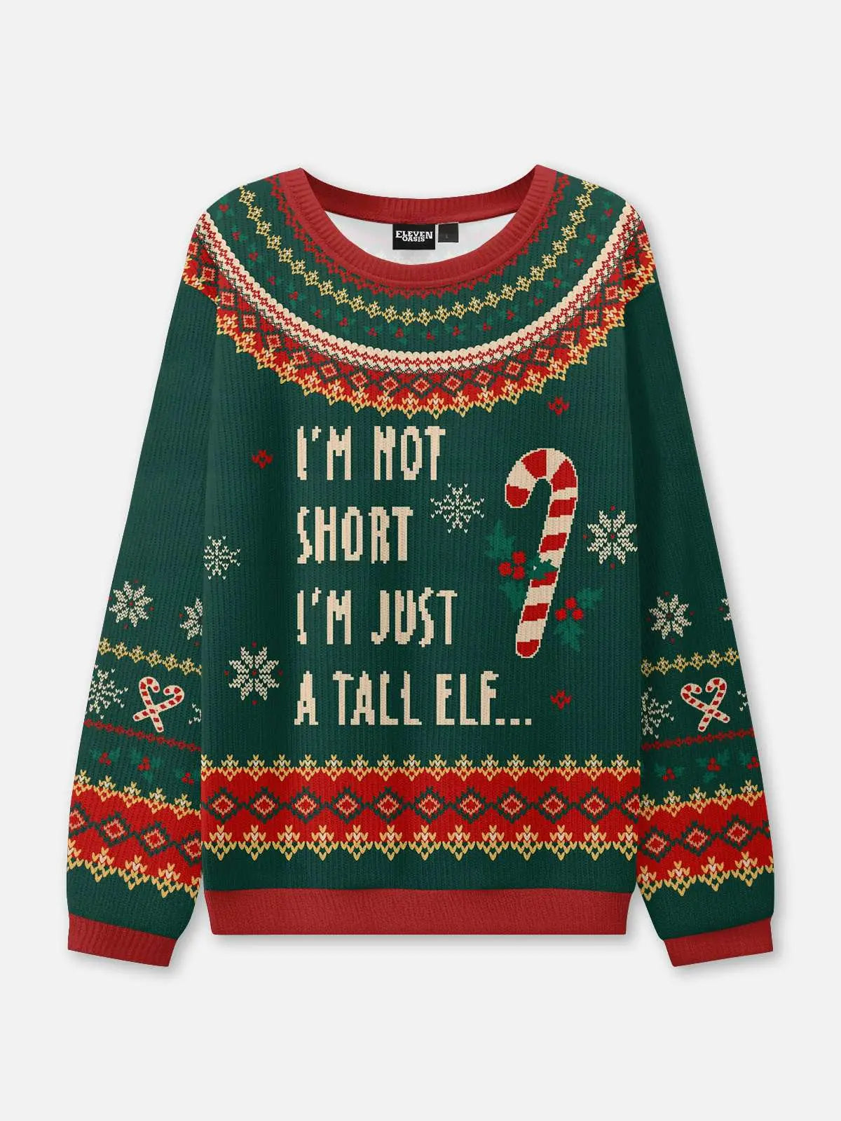 Tall Elf Ugly Christmas Sweatshirt Eleven Oasis