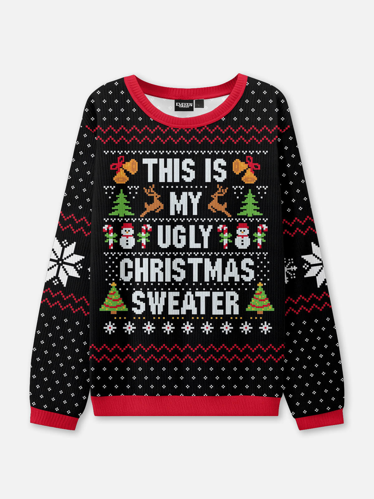 This Is My Ugly Christmas Sweater Eleven Oasis