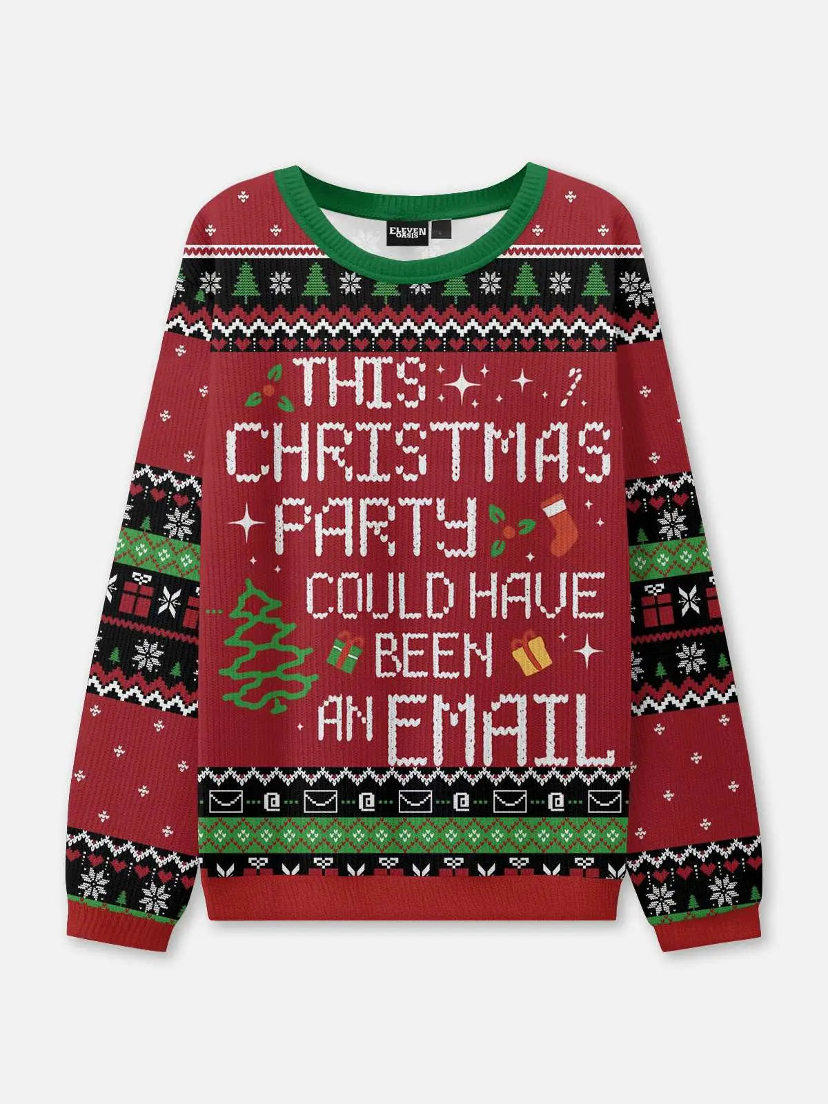 Ugly Christmas Sweater This Christmas Party Could Have Been An Email Sweatshirt ElevenOasis