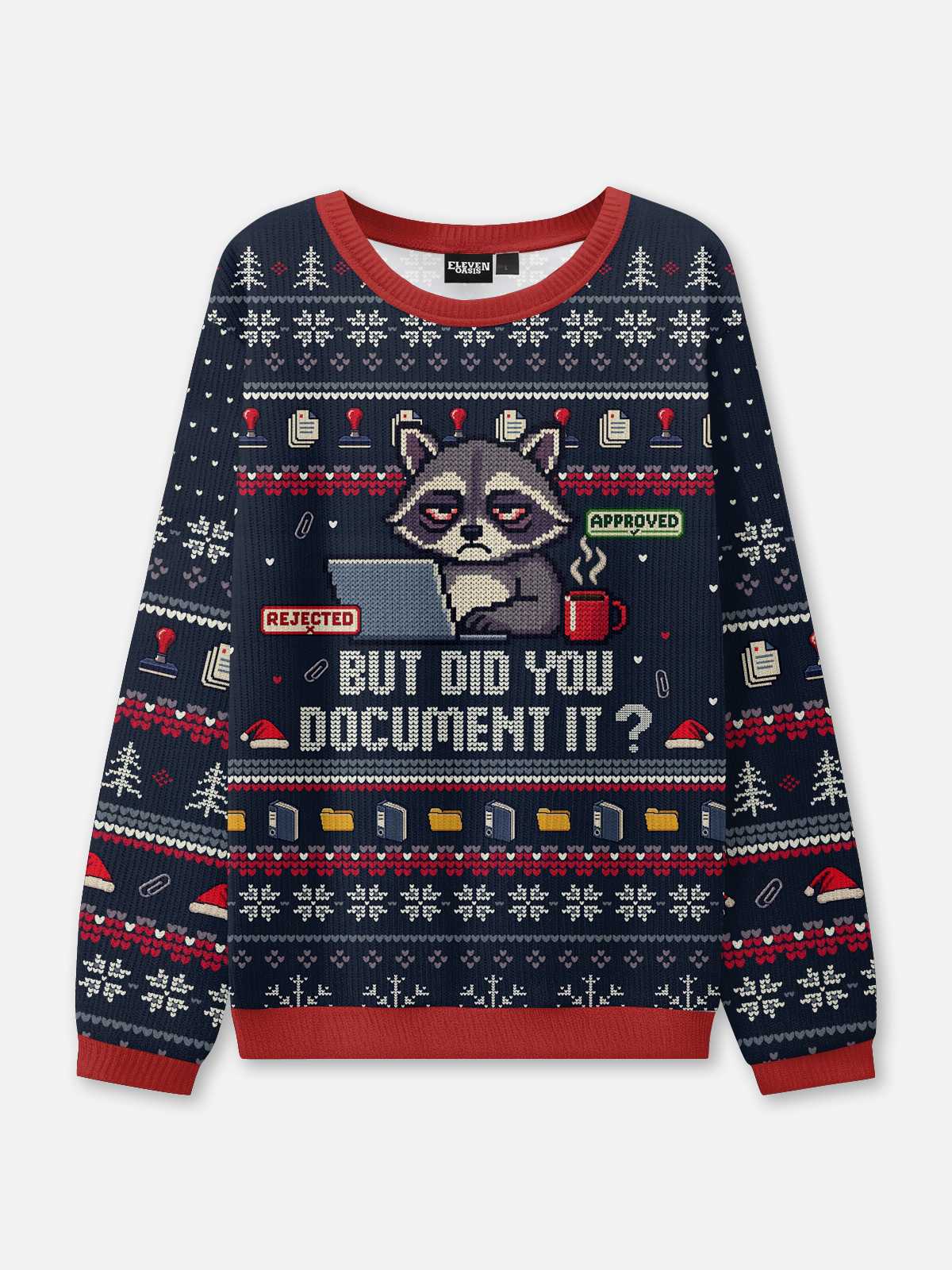 But Did You Document It? Office Raccoon Ugly Christmas Sweater