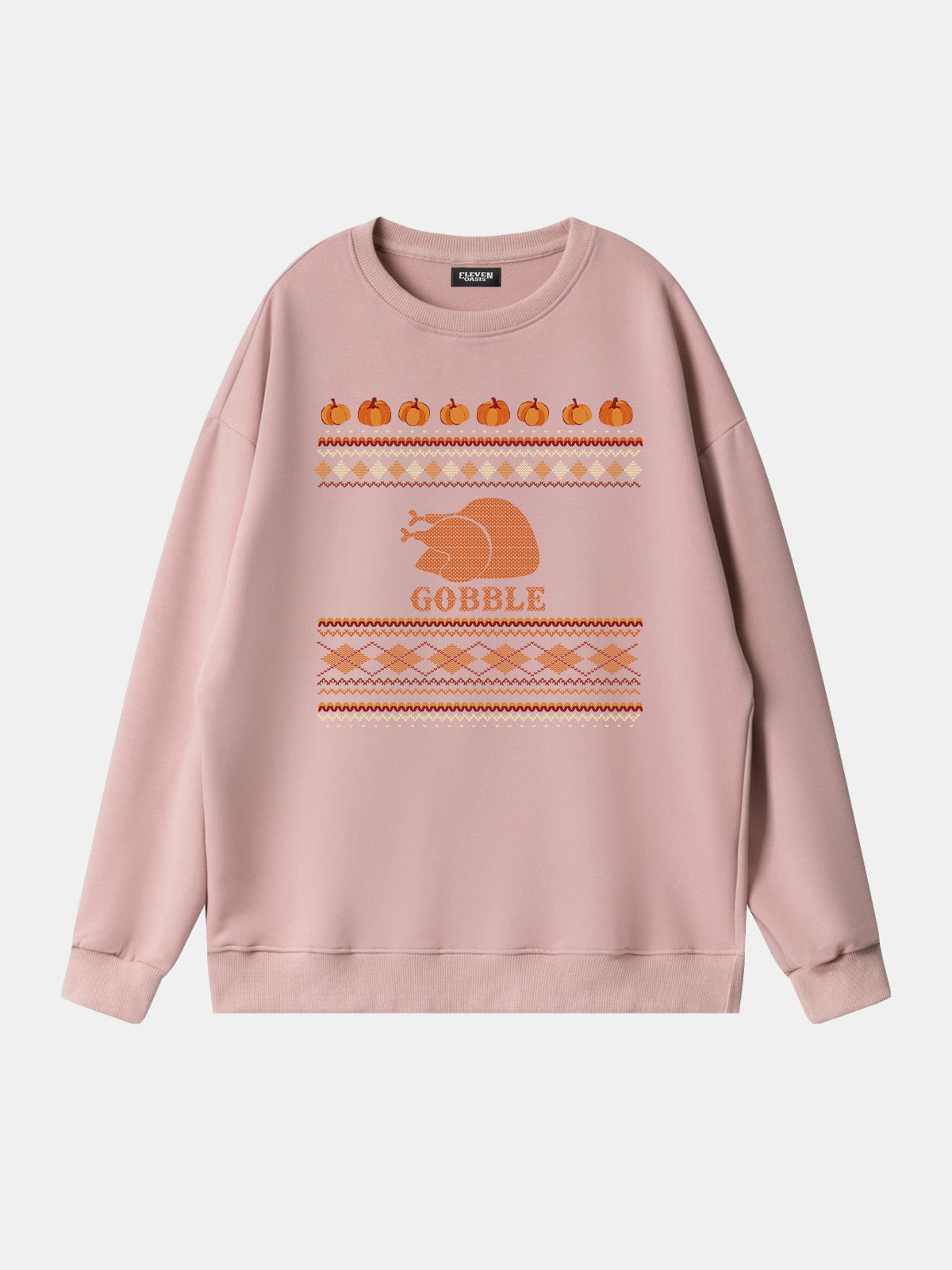Gobble Thanksgiving Sweatshirt Eleven Oasis