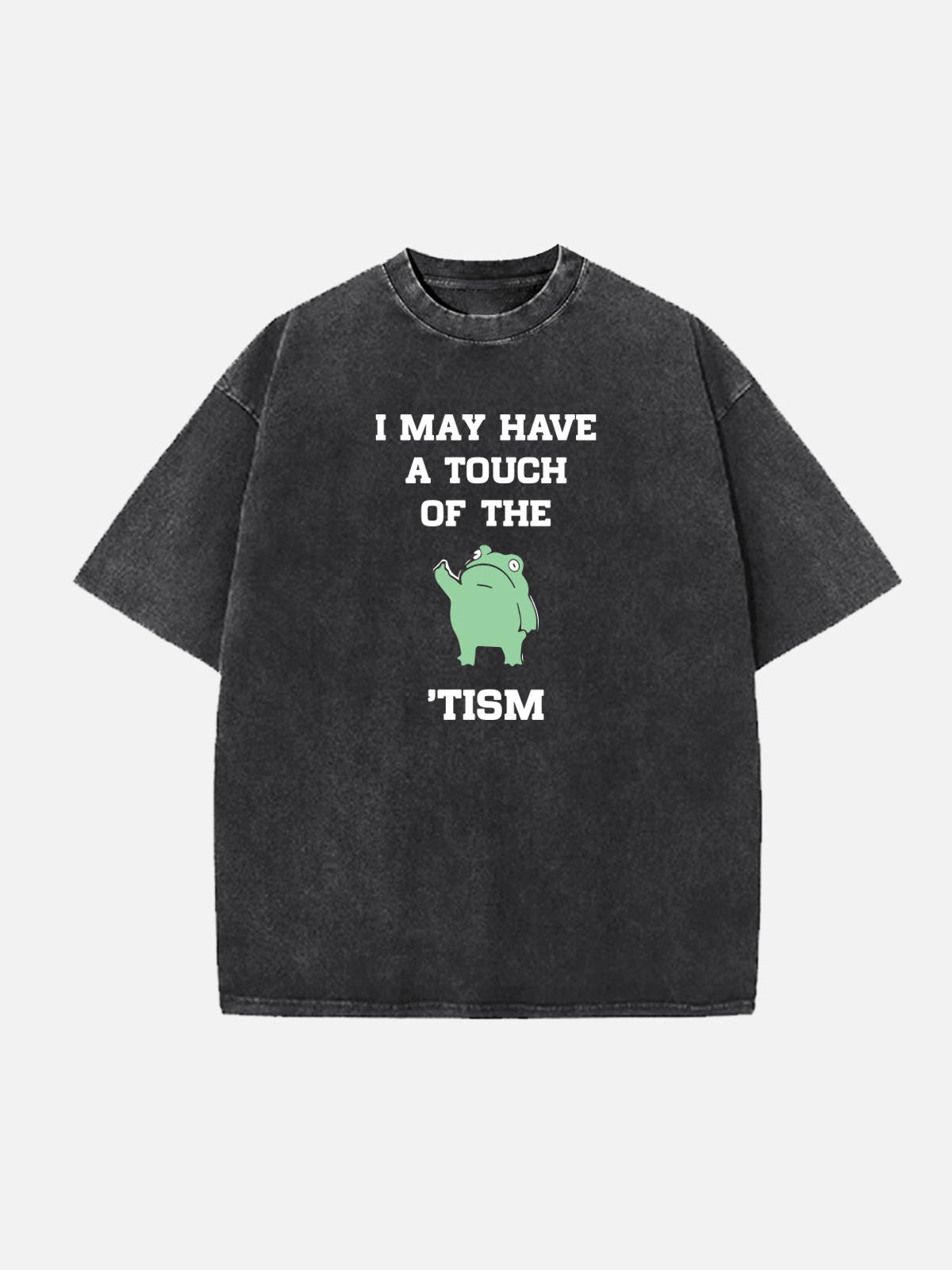 Touch of the Tism Frog Meme Acid Wash Cotton T-Shirt Eleven Oasis