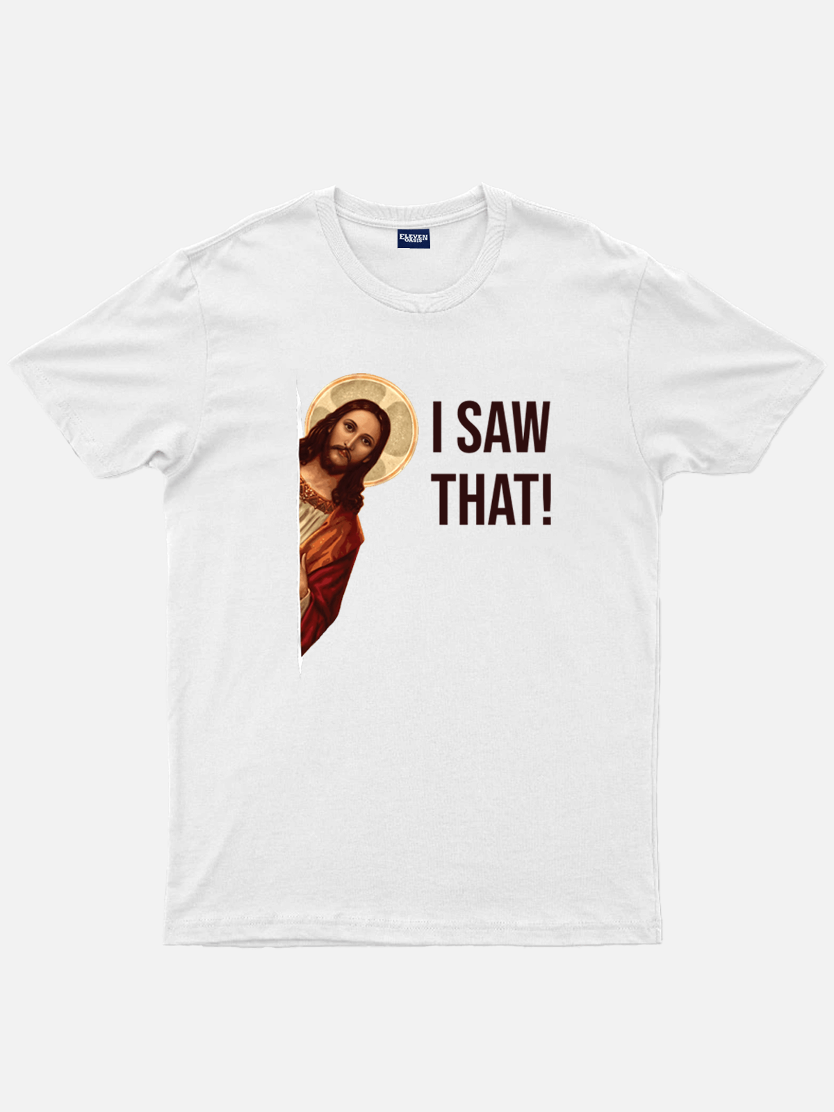 Men’s Faith Basic Cotton Round Neck Short Sleeve T-Shirt Jesus Meme I Saw That Eleven Oasis