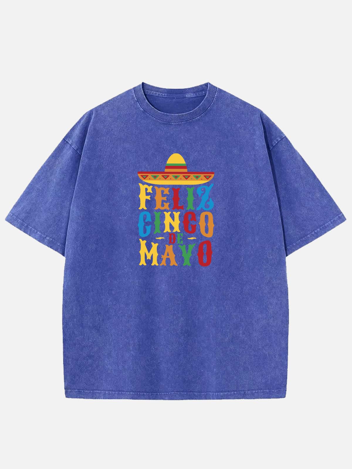 Feliz Cinco de Mayo Colorful Sombrero Acid Wash Cotton T-Shirt Eleven Oasis