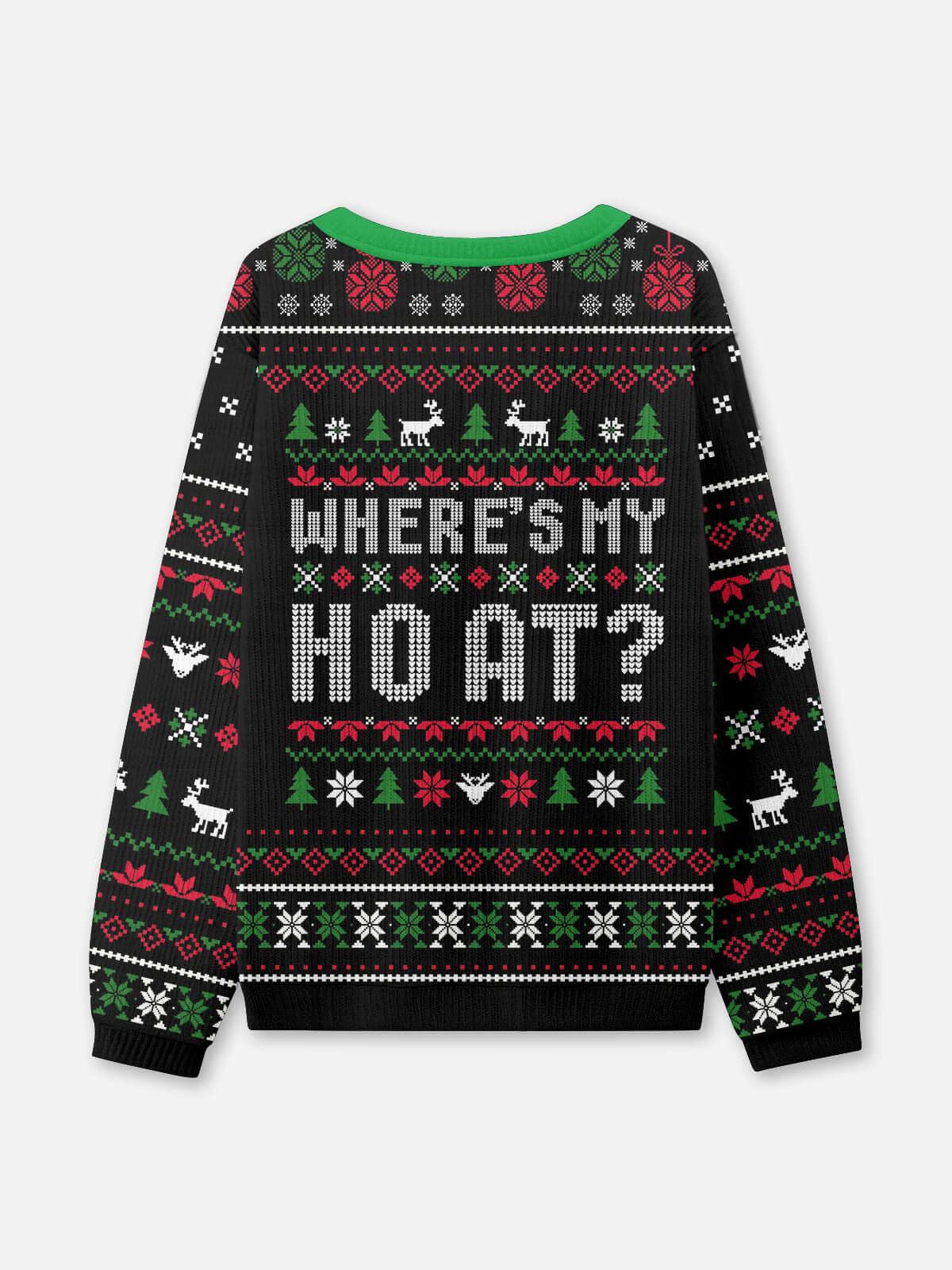 HO / Where's My HO At? Ugly Christmas Sweaters (Sold Individually) Eleven Oasis