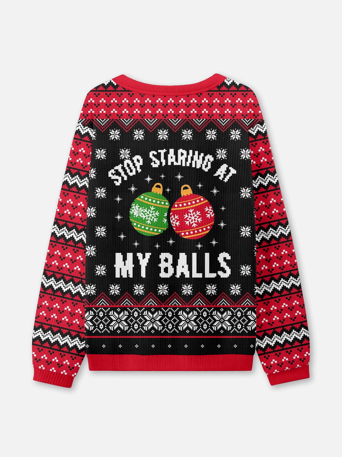 Stop Staring at My Balls Ugly Christmas Sweater Eleven Oasis