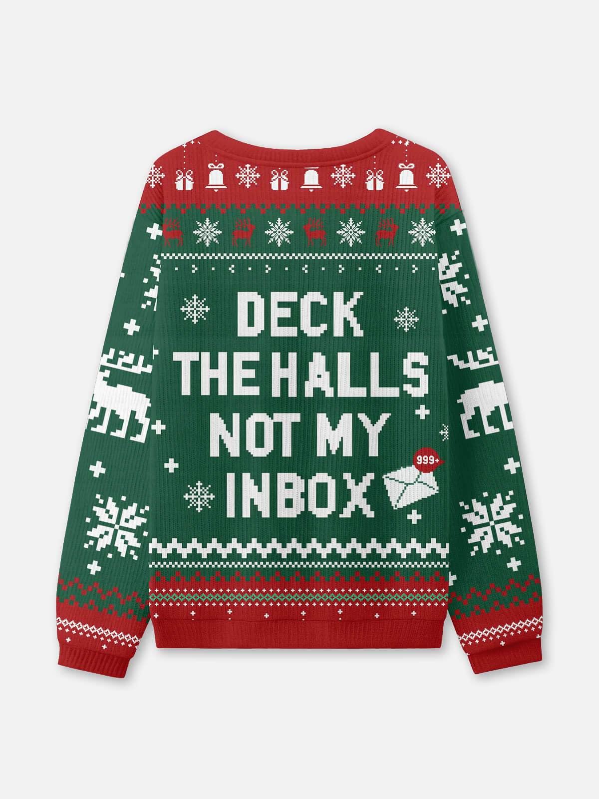 Deck The Halls Not My Inbox Ugly Christmas Sweater Eleven Oasis