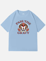 Pass the Gravy Thanksgiving Cotton T-Shirt Eleven Oasis