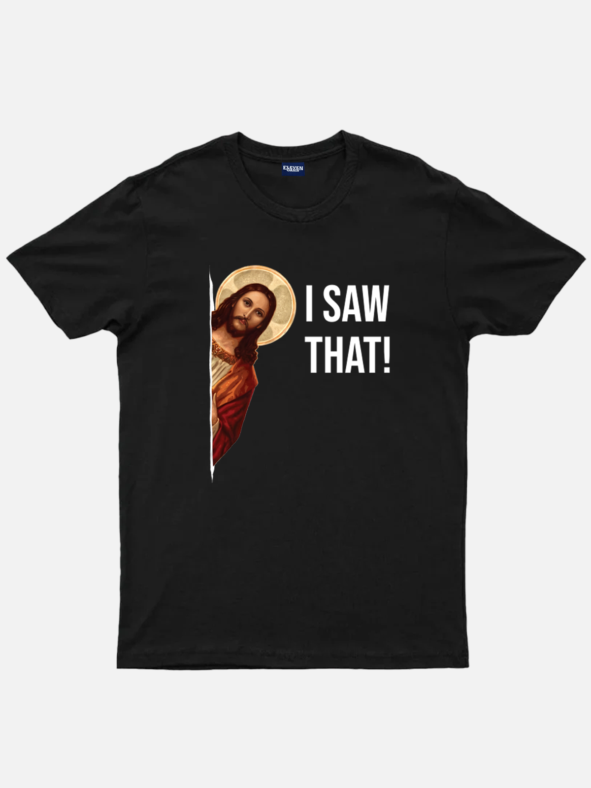 Men’s Faith Basic Cotton Round Neck Short Sleeve T-Shirt Jesus Meme I Saw That Eleven Oasis