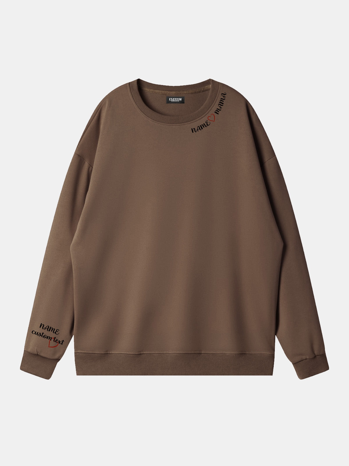 Custom Name Heart Mama Sweatshirt Eleven Oasis