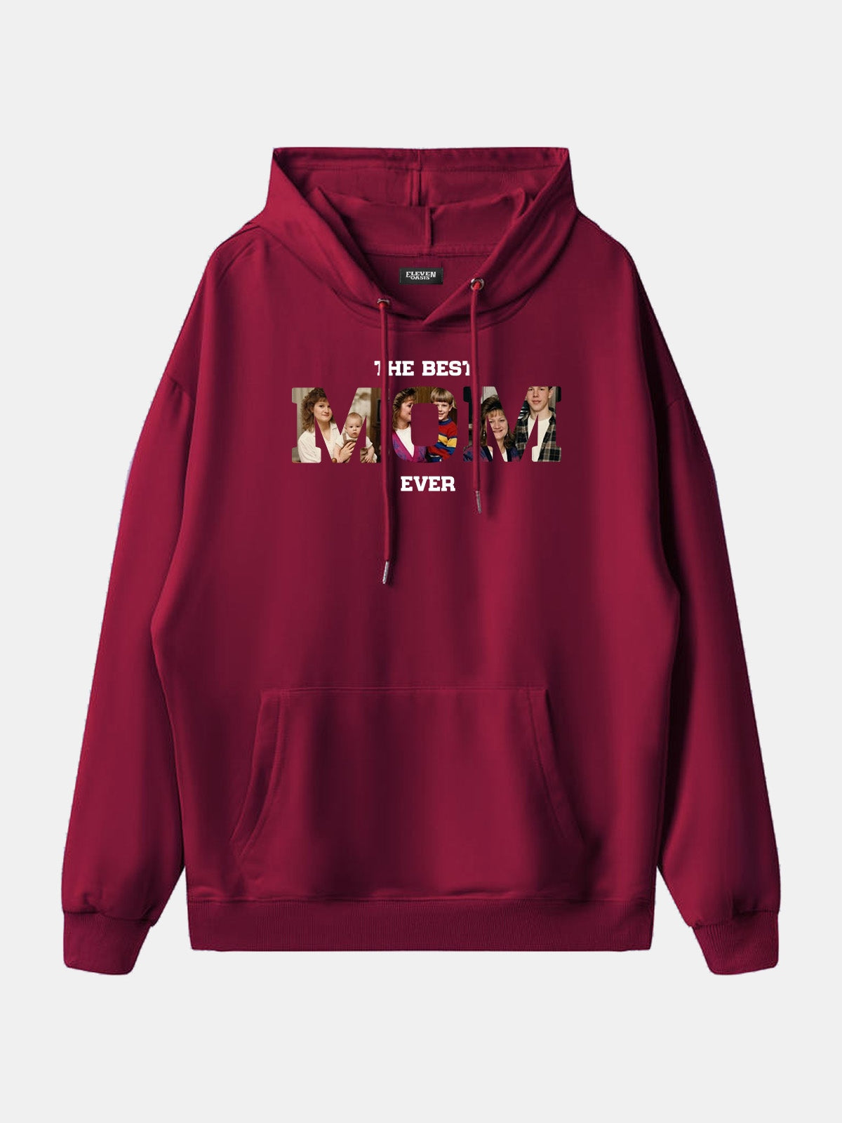 Custom Best Mom Ever Photo Hoodie Eleven Oasis
