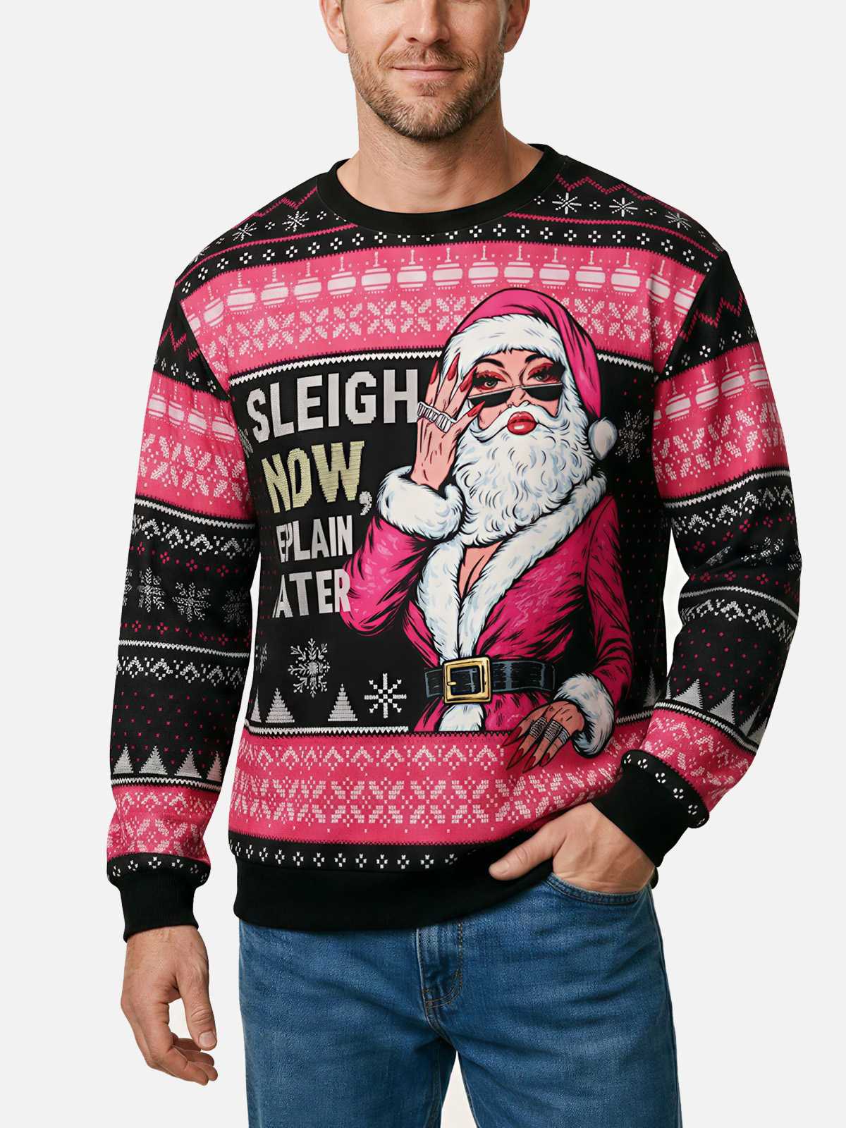 Sleigh Now Explain Later Santa Ugly Christmas Sweater ElevenOasis