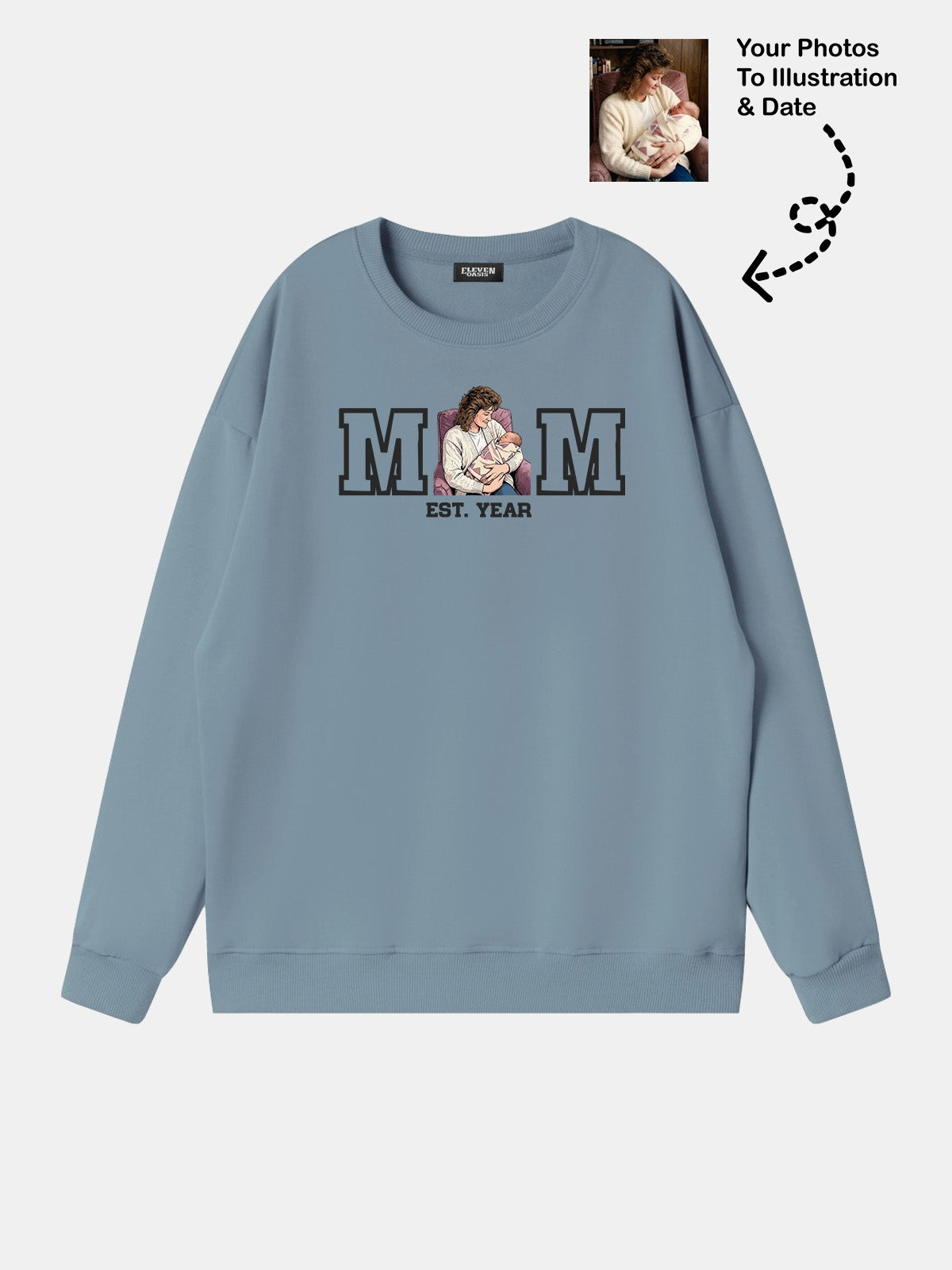 Custom Mom Illustration Sweatshirt Eleven Oasis