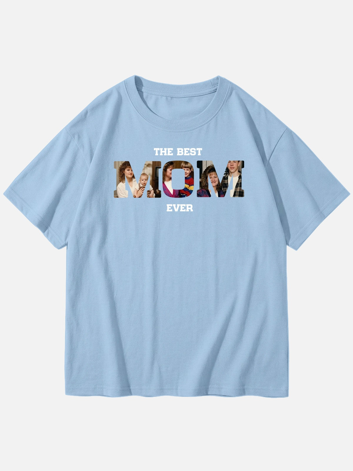 Custom Best Mom Ever Photo Cotton Short Sleeve T-Shirt Eleven Oasis
