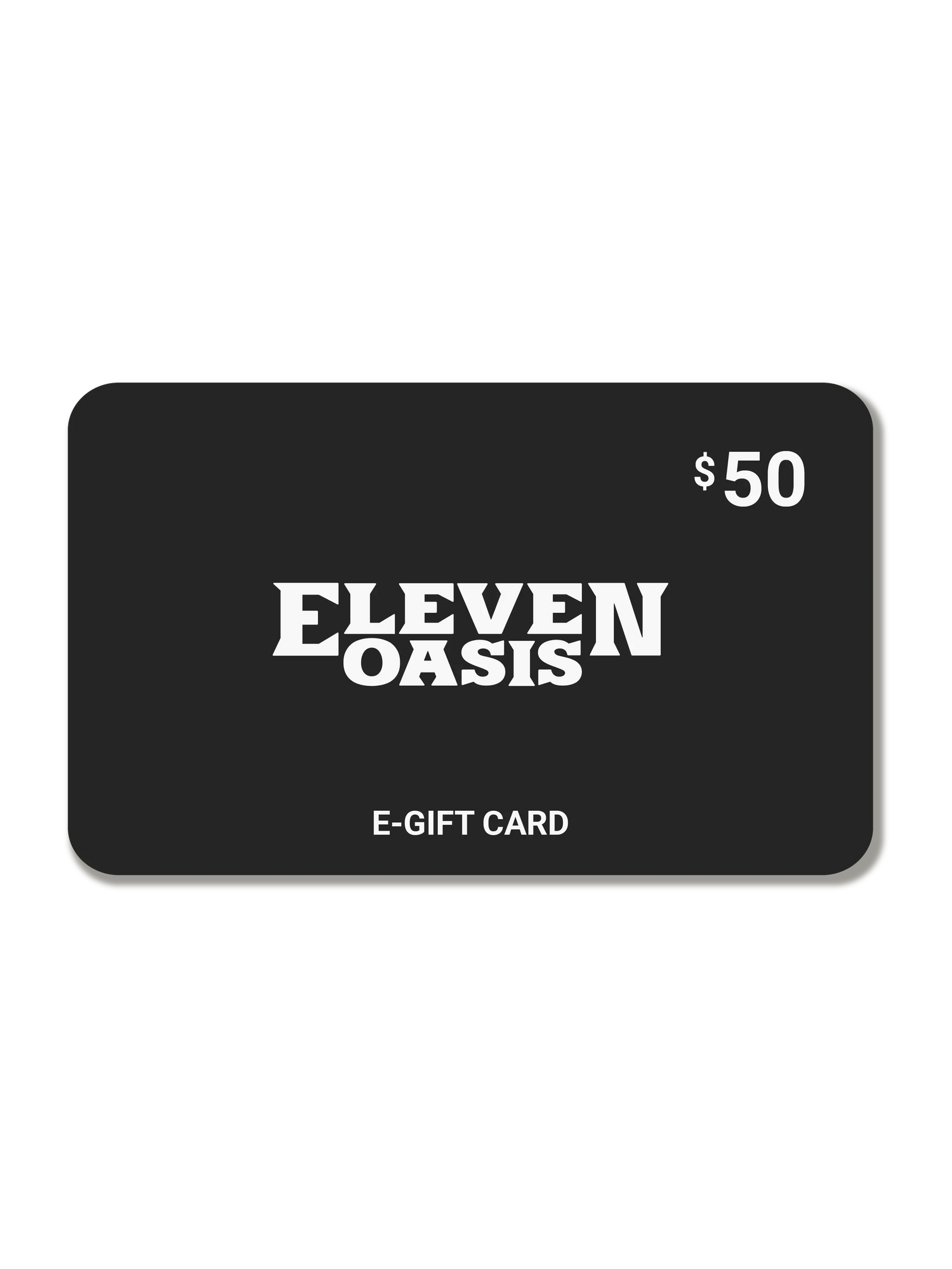 Eleven Oasis E-Gift Card Eleven Oasis