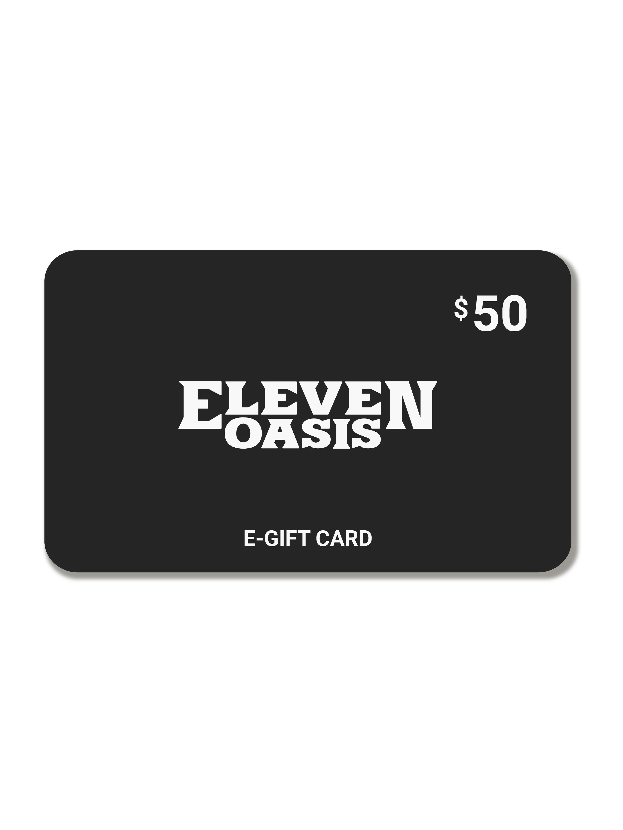 Eleven Oasis E-Gift Card Eleven Oasis