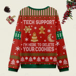 Tech Support I'm Here To Delete Your Cookie Ugly Christmas Sweater Eleven Oasis