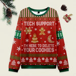 Tech Support I'm Here To Delete Your Cookie Ugly Christmas Sweater Eleven Oasis